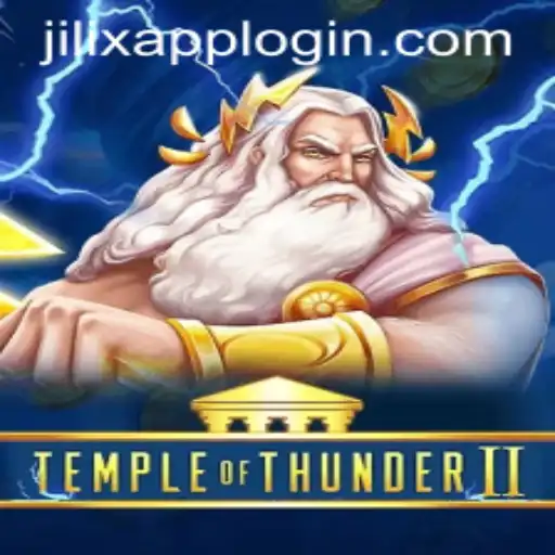 Embark on an Epic Adventure: Unveiling Temple of Thunder II with JILIX
